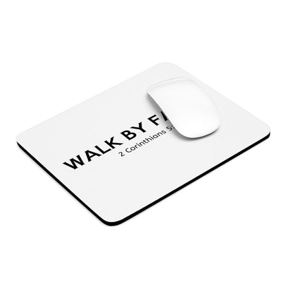 Walk by Faith Mousepad