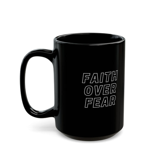 Christian mug Faith Over Fear