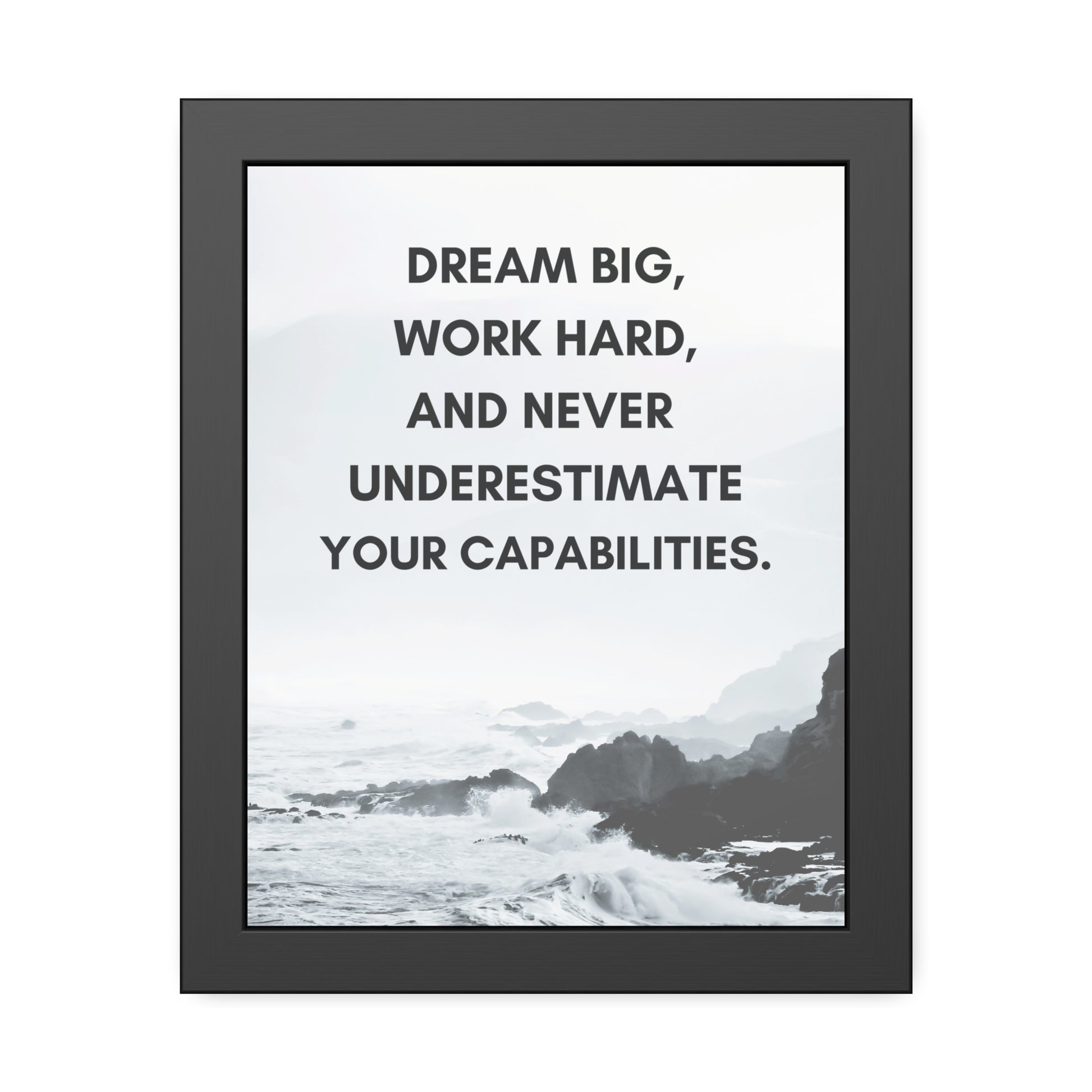 Dream Big, Work Hard framed poster