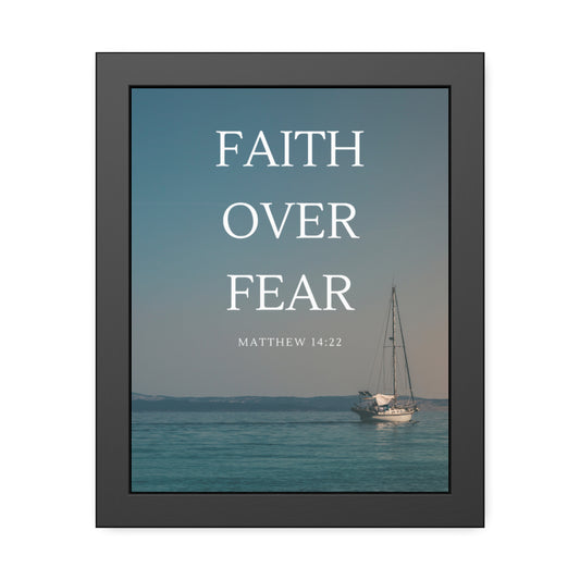 Faith Over Fear framed poster