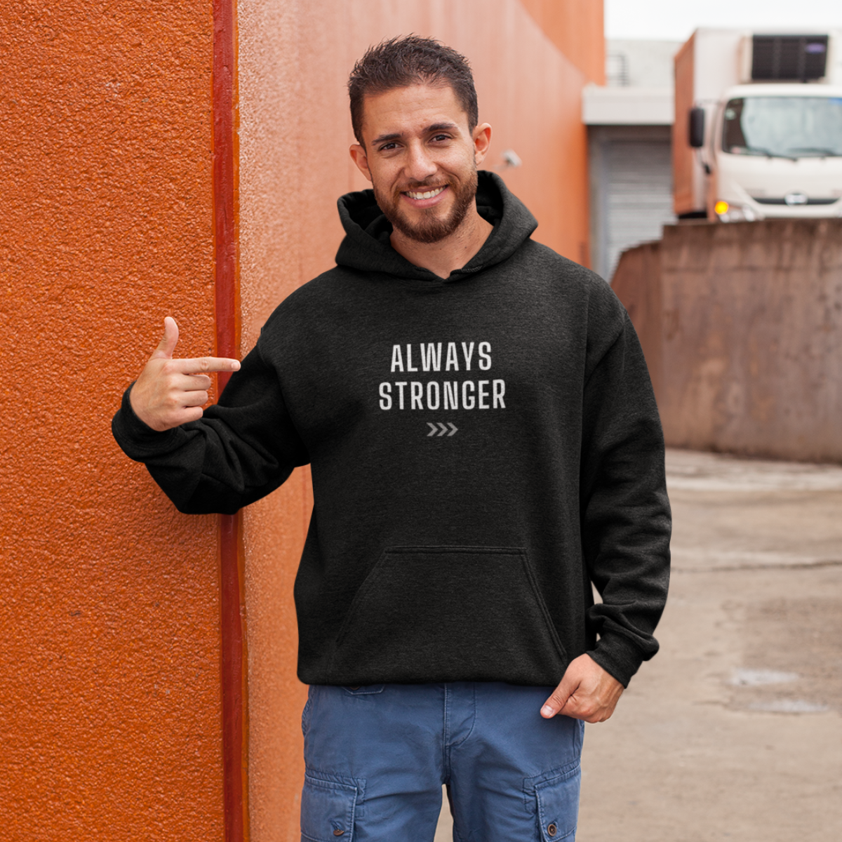 Hoodie with bold Always Stronger message