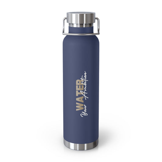 Hydration bottle featuring Water Your Ambition quote