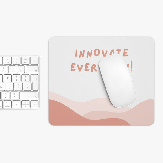 Innovate Every Day office creativity mouse pad