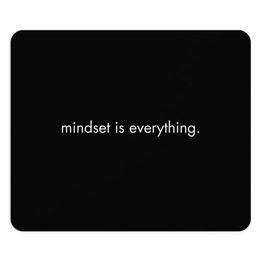 Inspirational Mindset is Everything desk mat