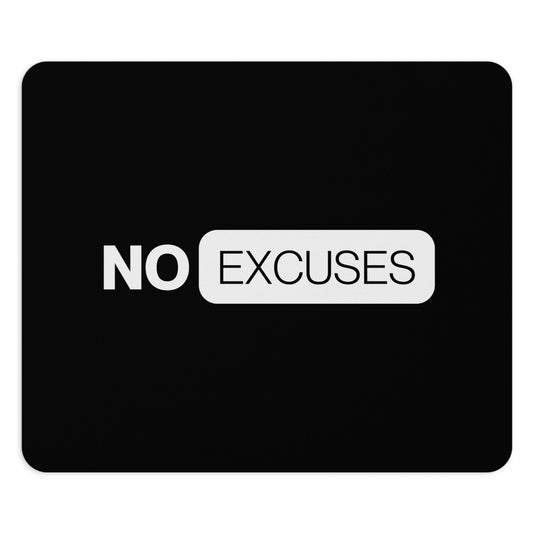 Inspiring No Excuses desk mat