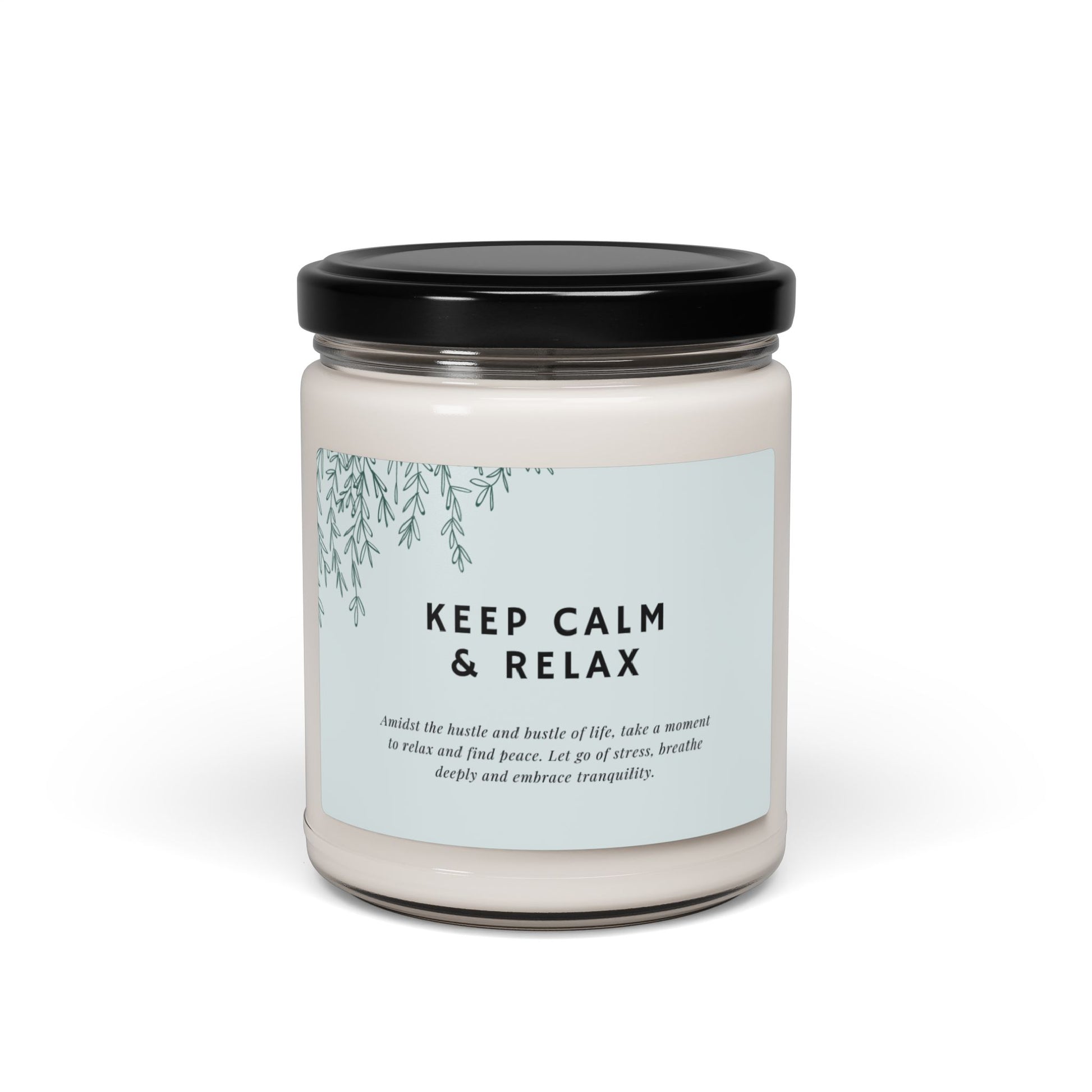 Keep Calm & Relax scented candle