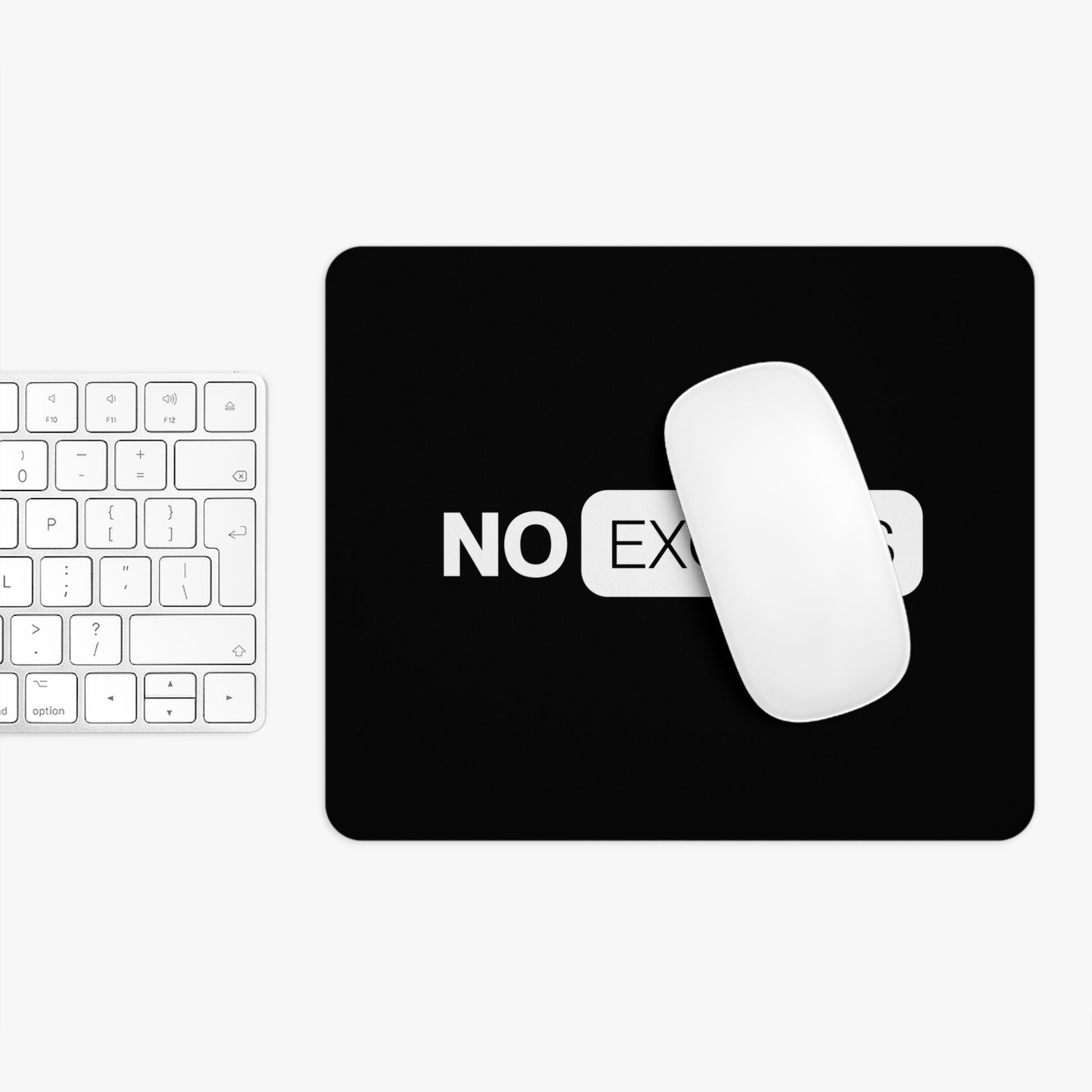 No Excuses productivity mouse pad