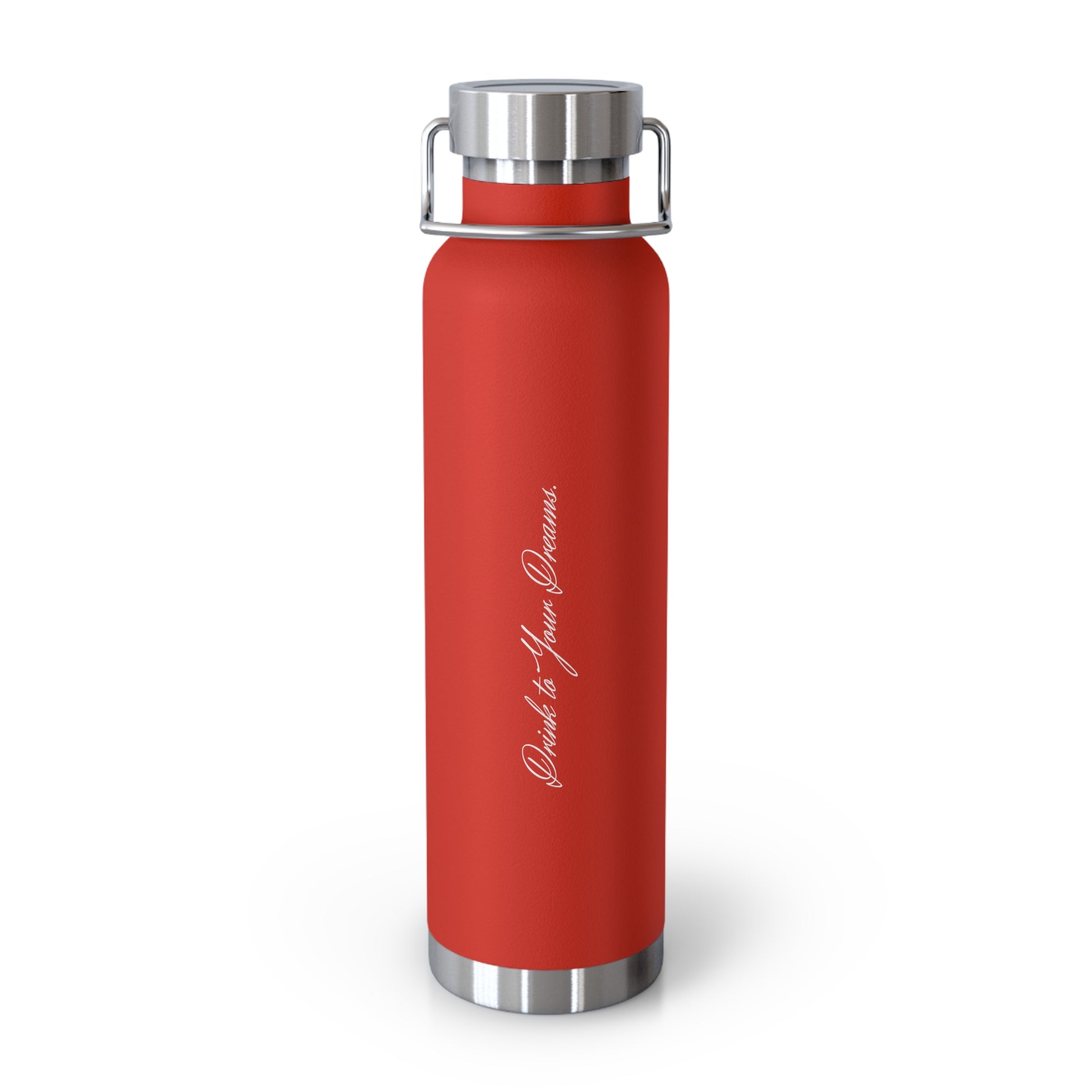 Reusable water bottle Drink to Your Dreams